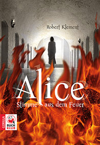 Buch Cover: Alice, Stimme aus dem Feuer